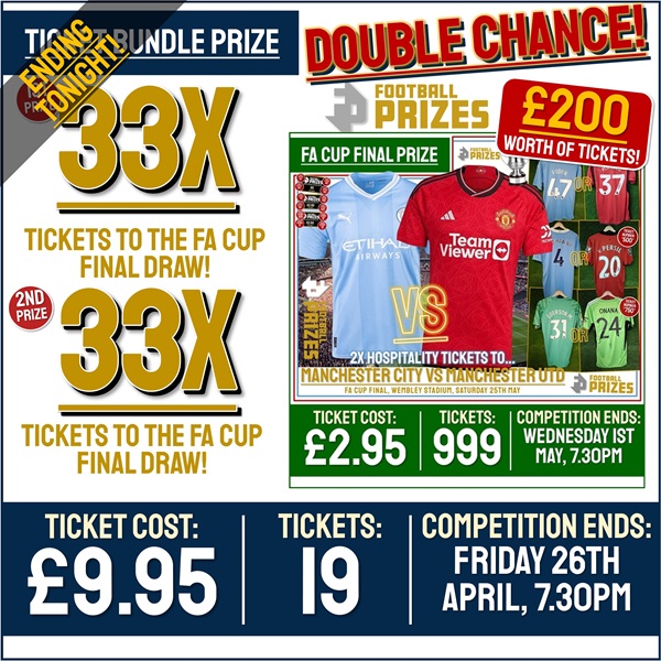 12-HOUR Competition! TWO Winners! Win 33x Tickets to next week’s FA Cup Final Matchday Experience Draw (Ticket Bundles worth £100!)