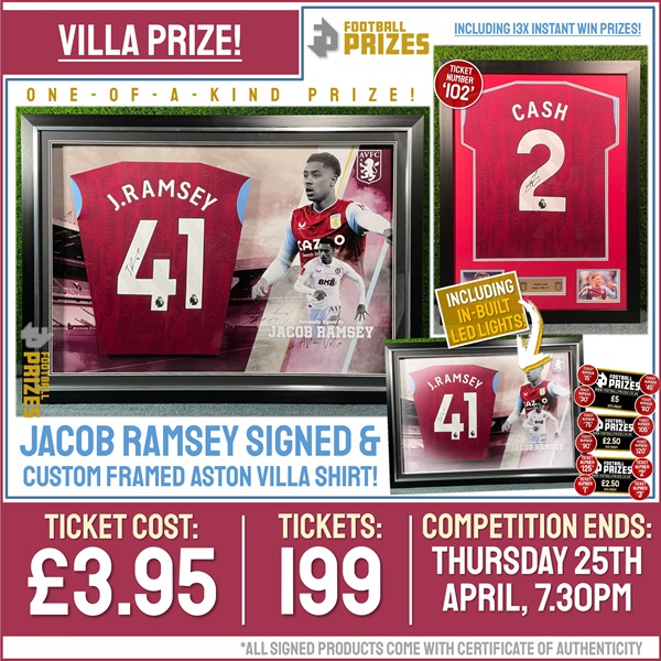 Aston Villa Competition! Jacob Ramsey Signed & Custom LED Framed Aston Villa Shirt! (Plus THIRTEEN Instant Win Prizes!)