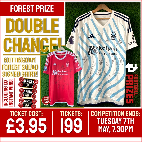 Forest Competition! Squad signed Nottingham Forest Away Shirt! (Plus THIRTEEN Instant Win Prizes!)