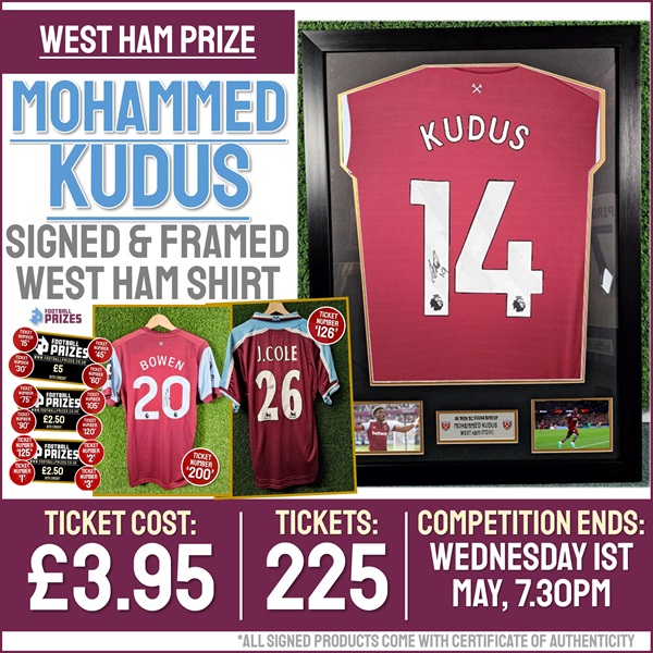 West Ham Competition! Mohammed Kudus signed & framed West Ham United Shirt! (Plus FOURTEEN Instant Win Prizes!)