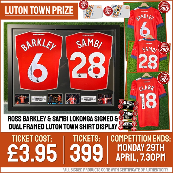 Luton Competition! Ross Barkley & Sambi Lokonga signed &  dual Framed Luton Town Shirt Display! (Plus SEVENTEEN Instant Win Prizes!)