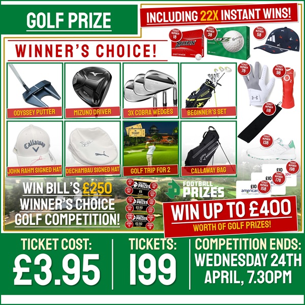 Golf Competition! Winner’s Choice! Choose from any of these EIGHT Premium Golf Prizes! (Plus 22x Instant Wins!)