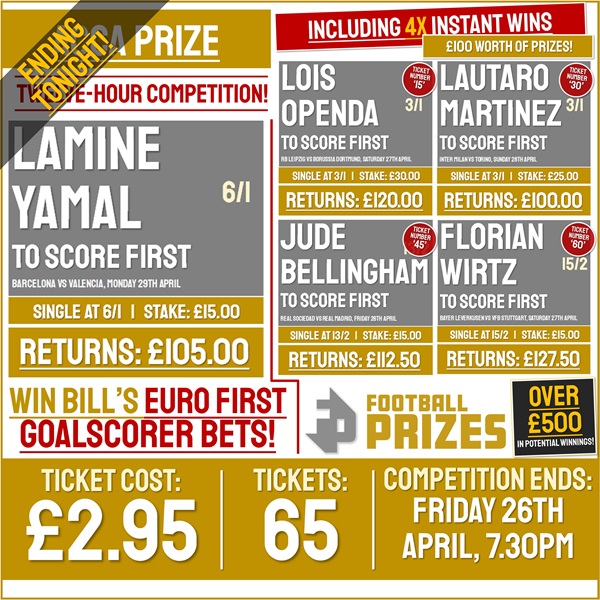 12-HOUR Competition! Win Bill’s First Goalscorer Weekend Bet (Plus 4x Instant Win Bets!) £100 Worth of Bets to be won!