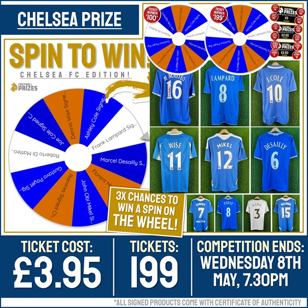 Chelsea Competition! Chelsea Wheel of prizes! (Including FOURTEEN Instant Win Prizes!)