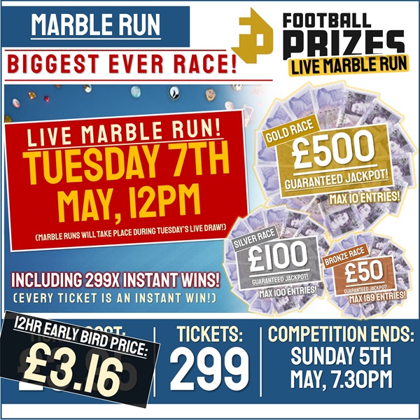 72HR Marbles Competition! £500 1st Prize! THREE RACES, THREE JACKPOTS! (Including 299 Instant Win Prizes!)