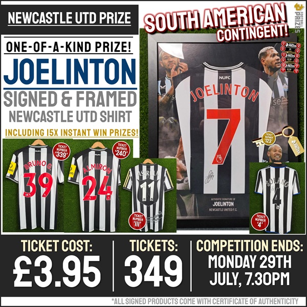 Newcastle United Competition! Joelinton signed & custom framed Newcastle United Shirt! (Plus SEVENTEEN Instant Win prizes!)