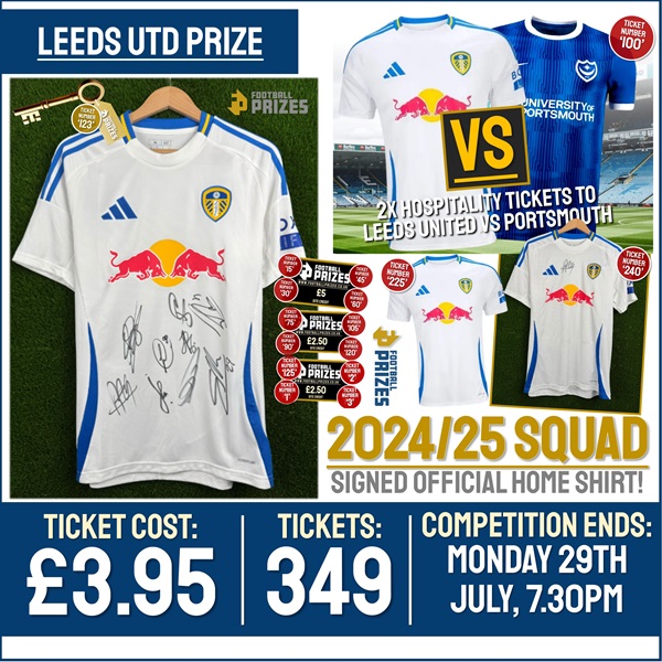 Leeds Utd Competition! Squad signed 24/25 Leeds United Shirt! (Plus SIXTEEN Instant Win Prizes!)