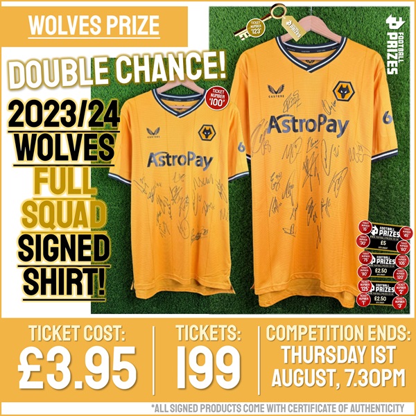 Wolves Double Competition! Wolves 2023/24 squad signed home shirt! (Plus FOURTEEN Instant Win Prizes!)